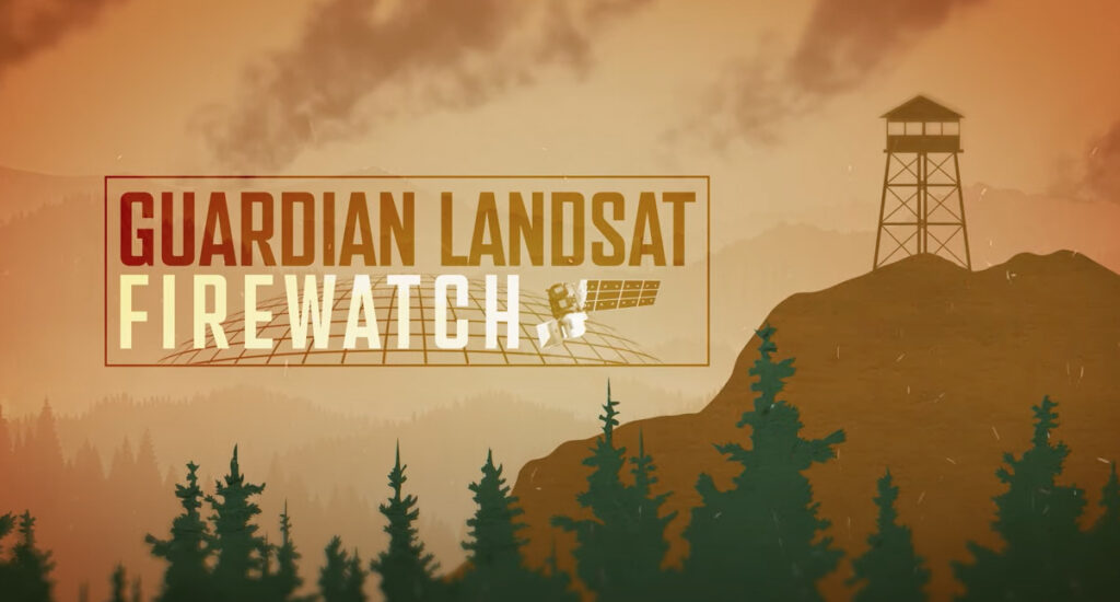 Title photos that reads Guardian Landsat - Firewatch. It shows a satellite, trees, and a mountain with a fire watchtower.